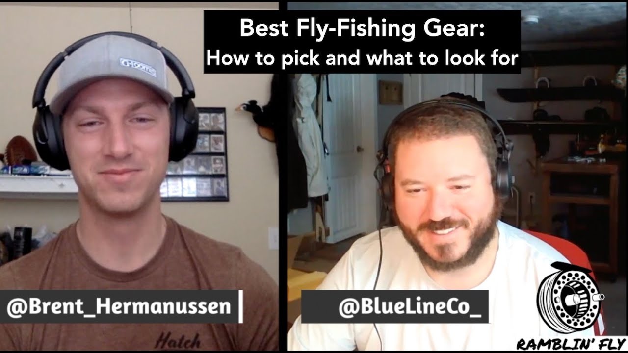 Ramblin Fly Podcast E4 | Fly Fishing Gear Buying Tips, How To Pick The Best Gear For You