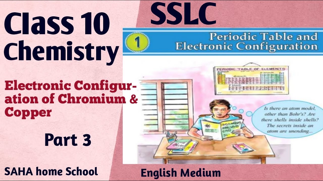 Class10/Chemistry/Chapter1/part3/Electronic configuration of Chromium and copper/English medium