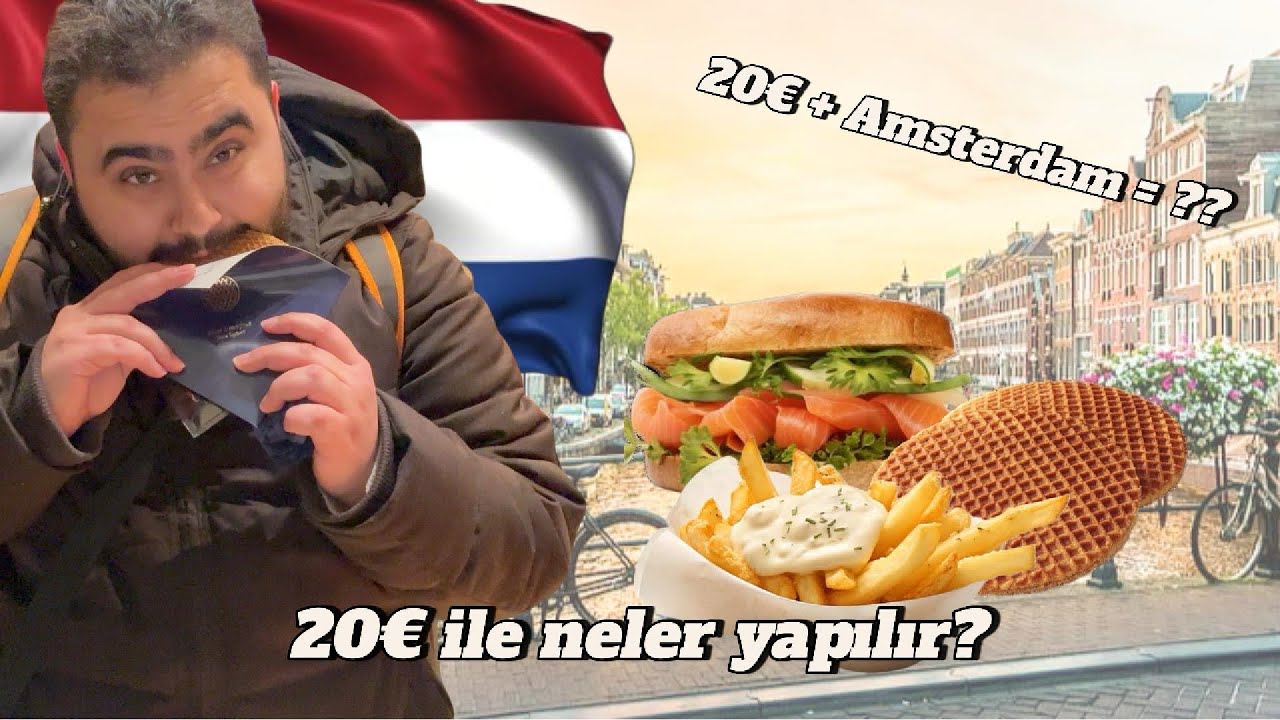 Amsterdam’da Sadece 20 Euro’yla Sokak Lezzetleri: Ne Kadar Yiyebilirsin? 🇳🇱