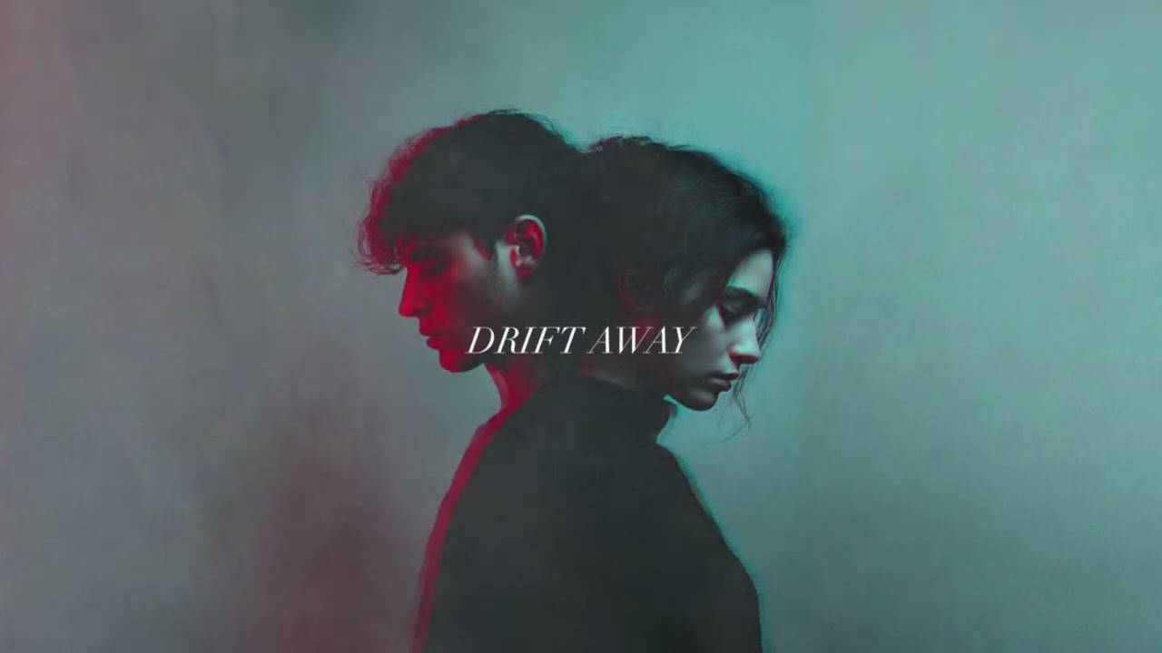 DRIFT AWAY
