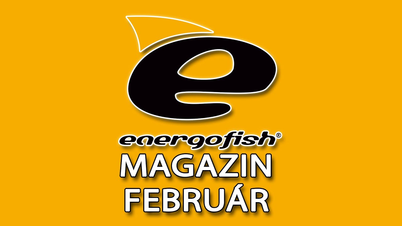 Energofish Magazin - 2020 febru&aacute;r