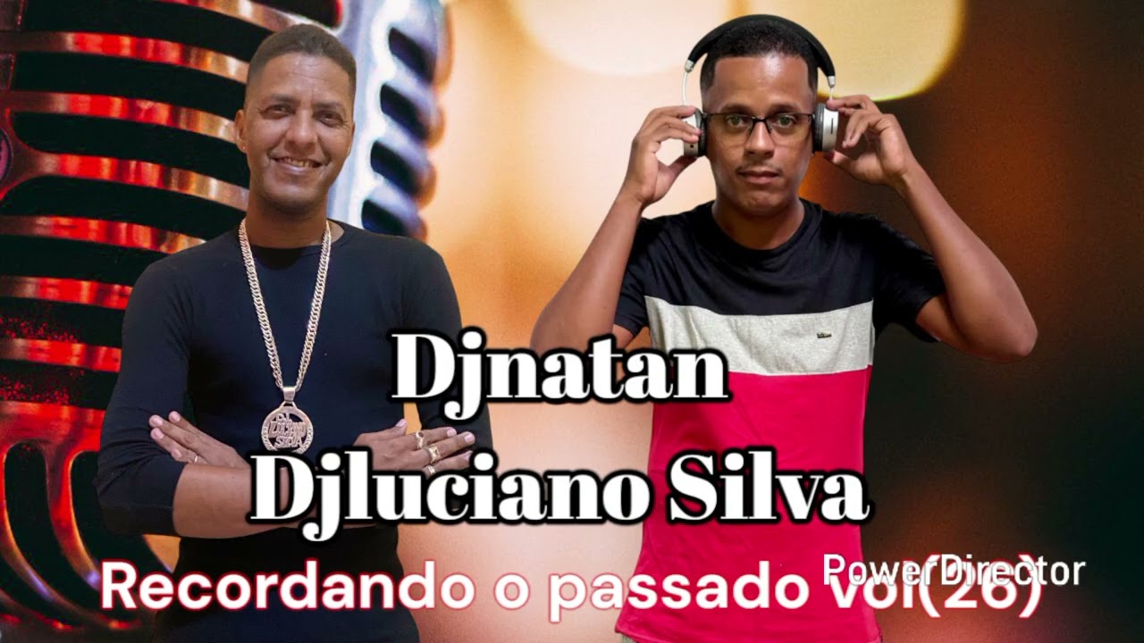 Djnatan Djluciano Silva recordando o passado vol (26) #bregaretro #tuneldotempo #djs