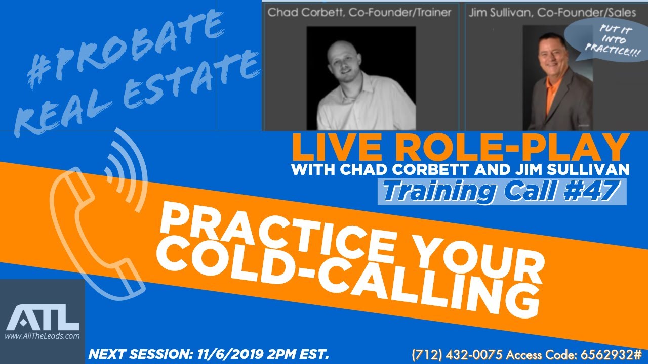 Cold-Calling Probate Real Estate Leads: Live Roleplay Training Call #47 with All The Leads