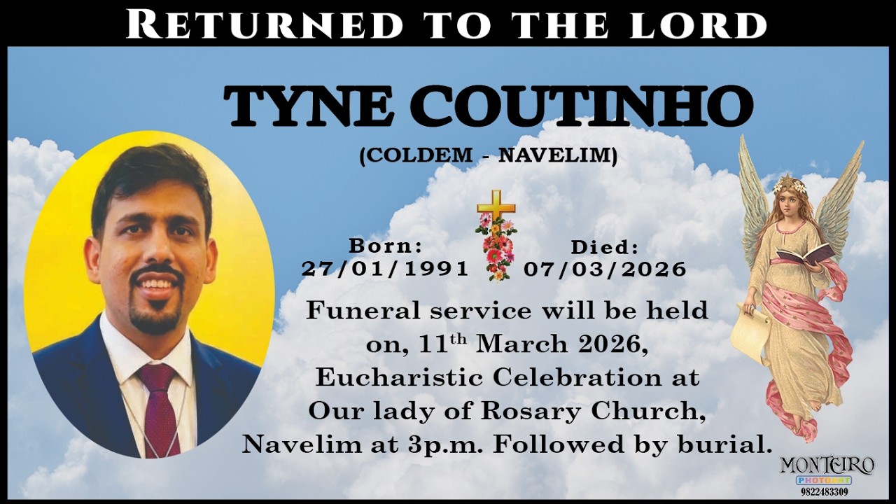 LIVE | FINAL JOURNEY OF TYNE COUTINHO | 11 MARCH 2026 | OUR LADY OF ROSARY CHURCH, NAVELIM GOA
