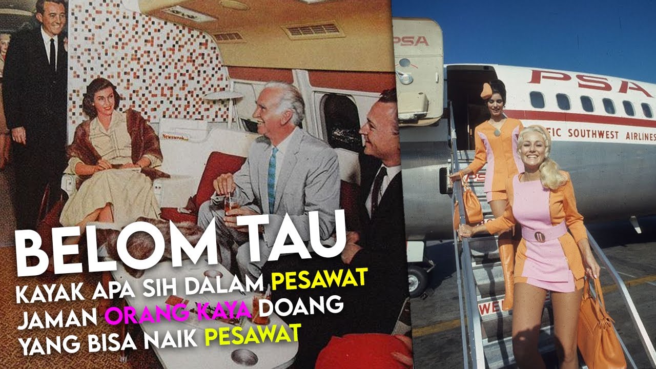 PESAWAT DAN PRAMUGARI SEXY JAMAN ORANG KAYA DOANG YANG BISA NAIK ~ Belom Tau