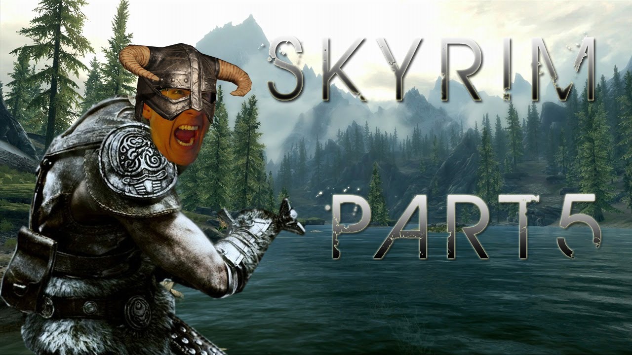 Let's Play Skyrim | Part 5 | DRAGONSTONE