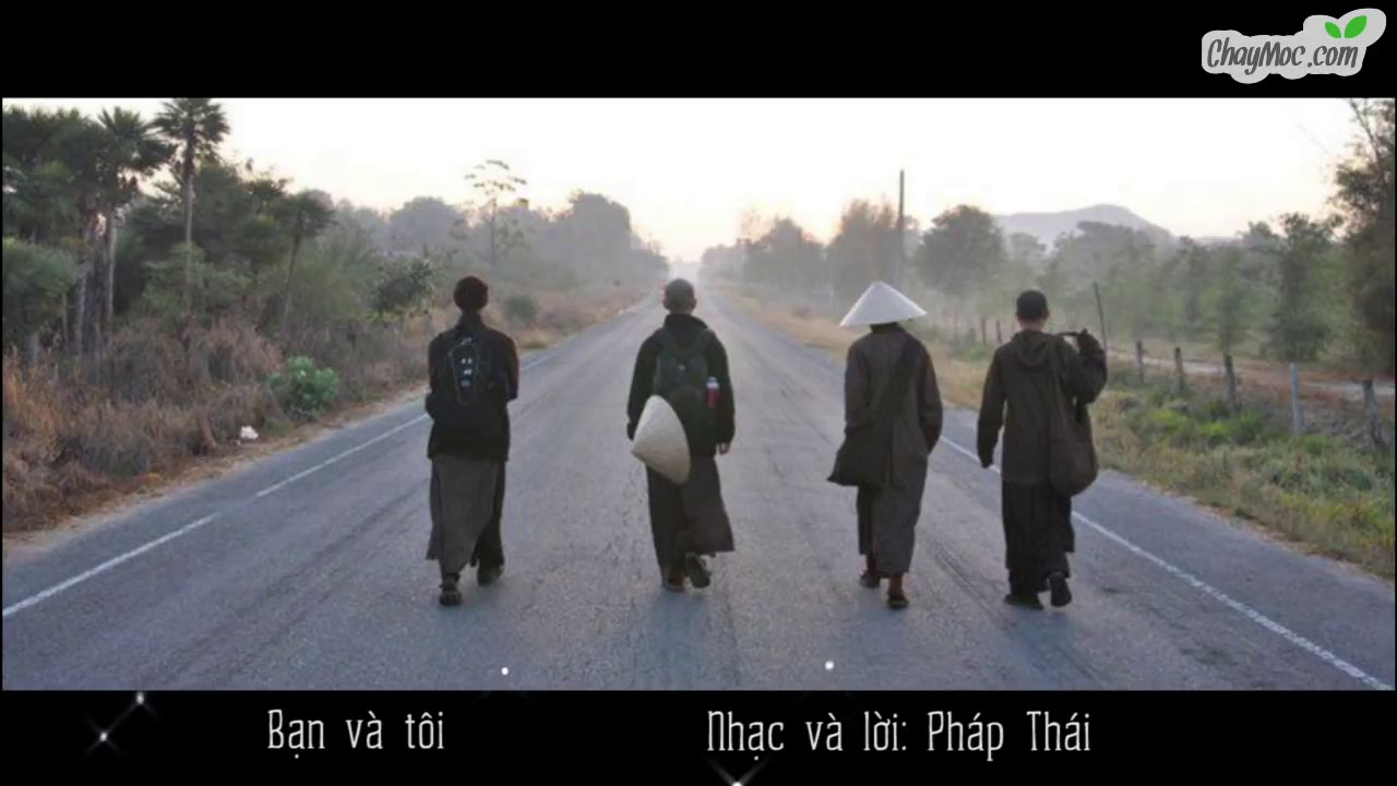 Bạn  và  tôi || Thiền Ca Làng Mai