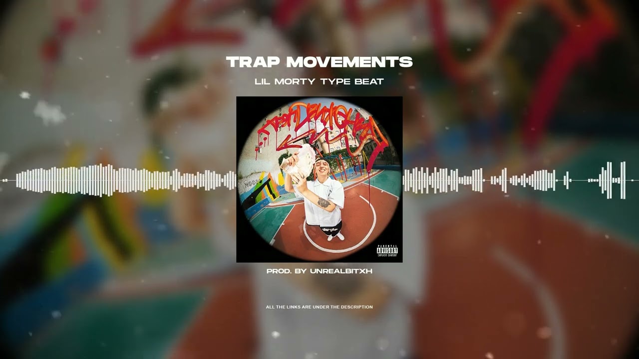 [FREE FOR PROFIT] LIL MORTY - «TRAP MOVEMENTS» | ТРЭП ДВИЖЕНИЯ TYPE BEAT 2022