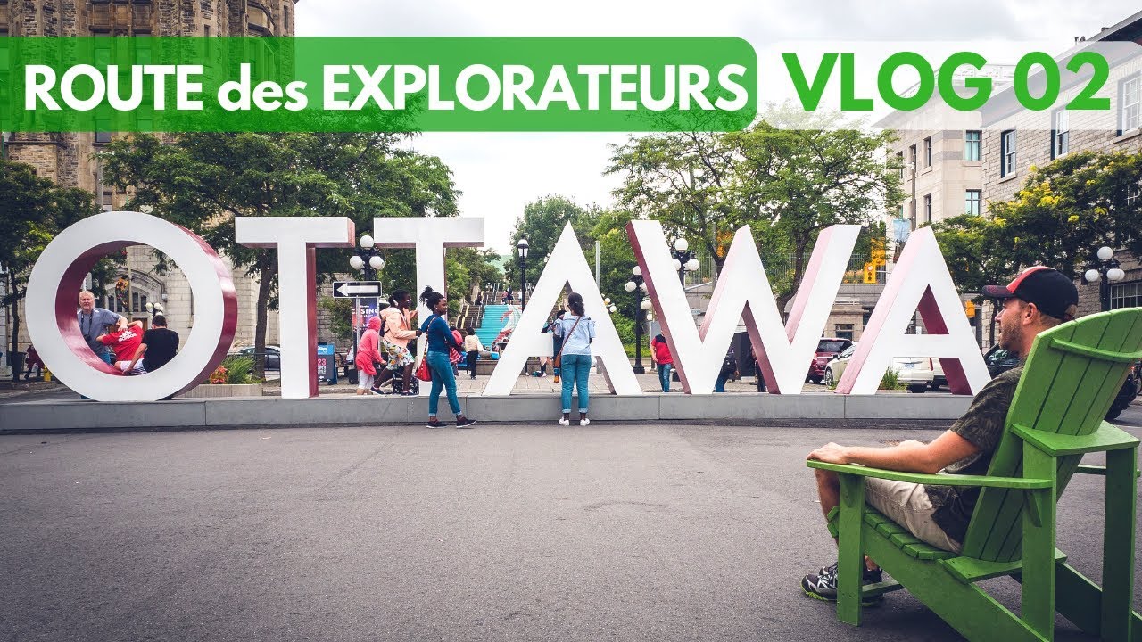 VISITER OTTAWA pour la 1ère fois - VLOG VOYAGE CANADA