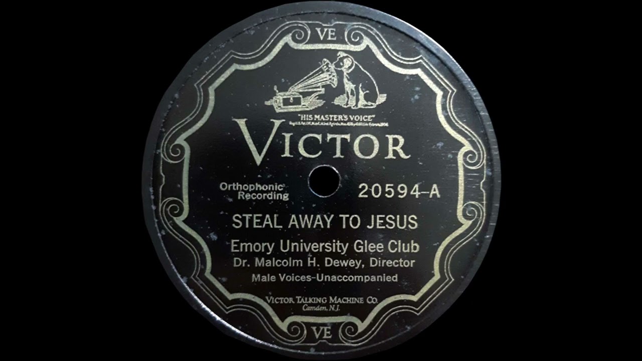 1927 Emory University Glee Club - Steal Away To Jesus