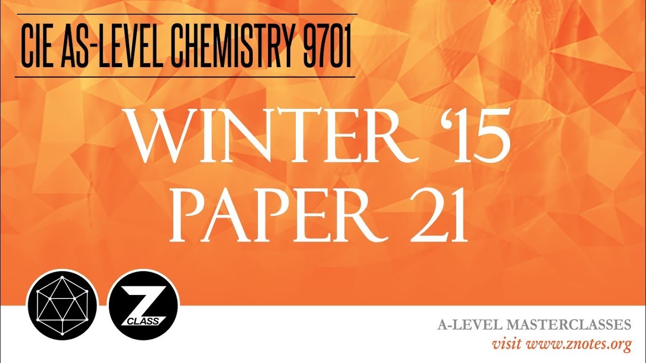 CIE AS Chemistry 9701 | W15 P21 | Solved Past Paper