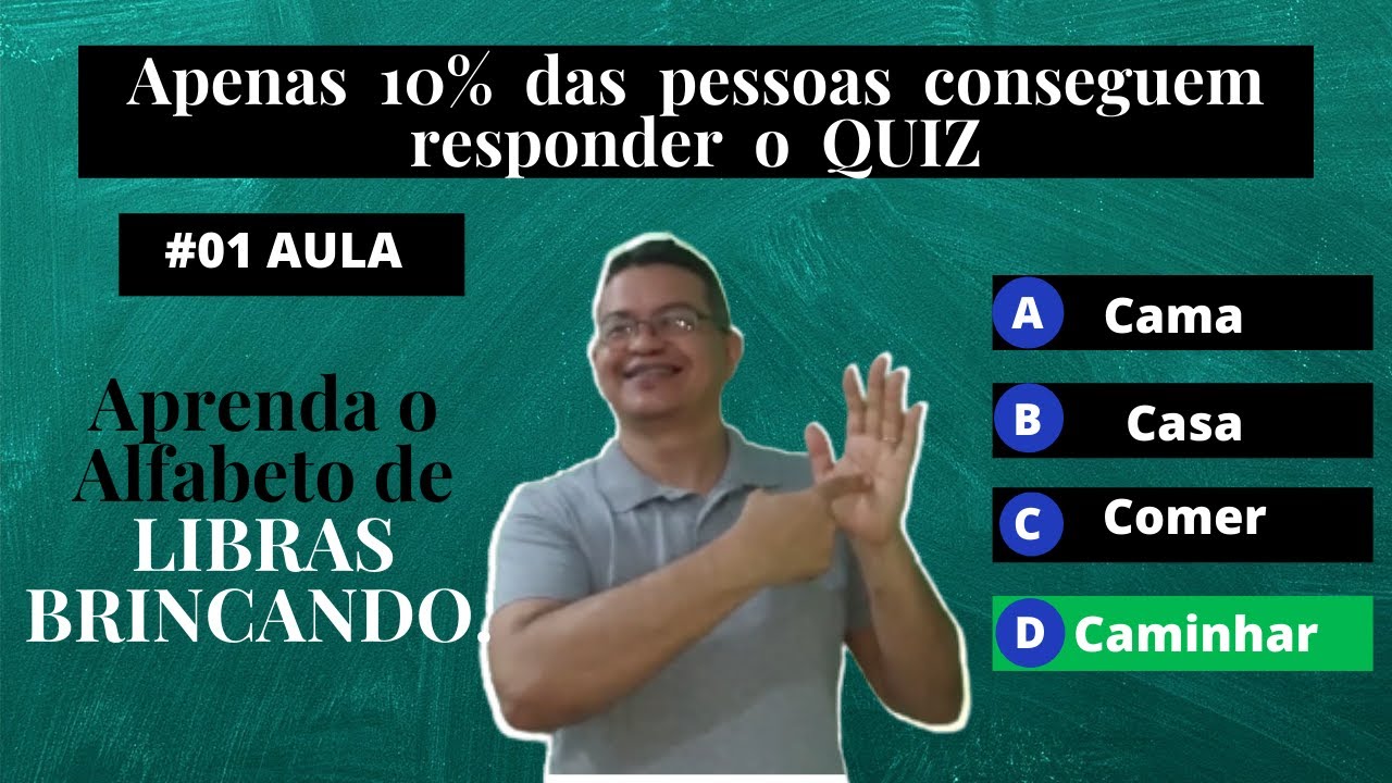 [#01 Aula] ALFABETO de LIBRAS & QUIZ
