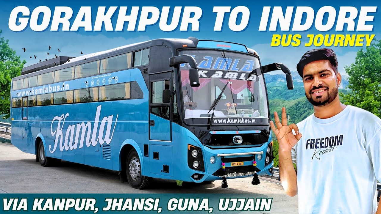 Gorakhpur To Indore Bus Service via Lucknow,  Jhansi, Ujjain | Kamla Travels AC Sleeper Bus
