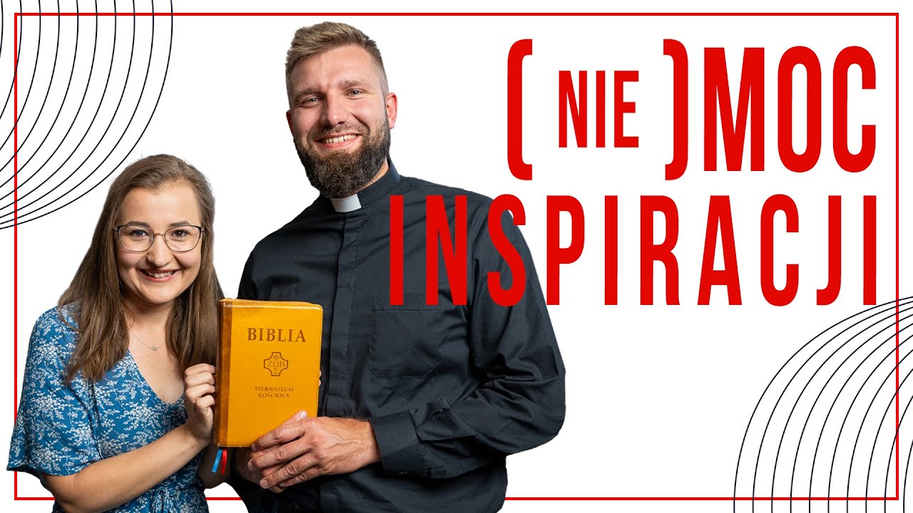 (NIE)MOC INSPIRACJI [MOCNY PODCAST ODC16]