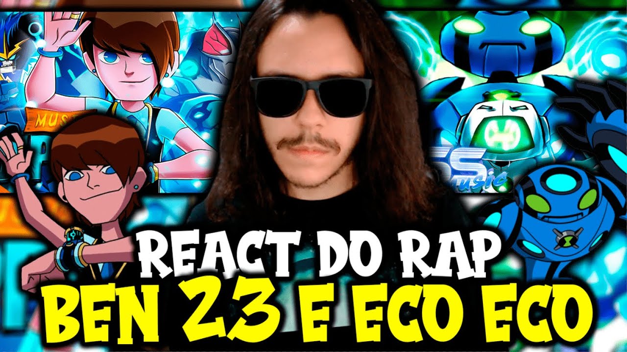 ELES VOLTARAM! REACT - Rap do Ben 23 - DIPPERTALE | Rap do Eco Eco - Little Cass - Luckzing