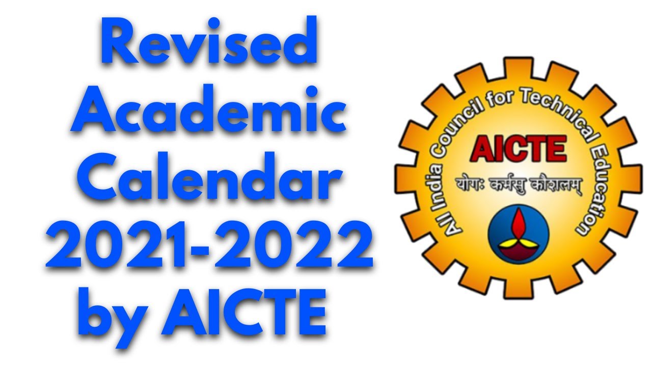 AICTE Revised Academic Calendar for A.Y 2021-2022 || AICTE updates || TS/AP universities updates