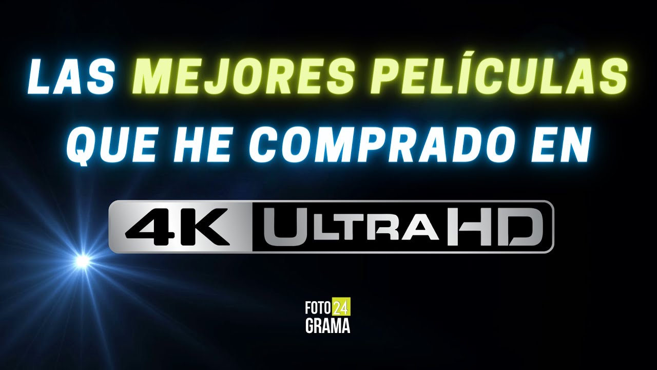 Las 5 Mejores Películas en 4K UHD que he Comprado | Fotograma 24 con David Arce