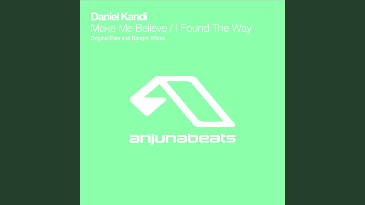 I Found The Way (Original Bangin Mix)