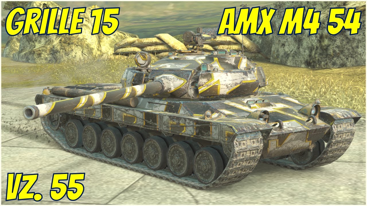 Vz. 55, AMX M4 54 & Grille 15 ● WoT Blitz