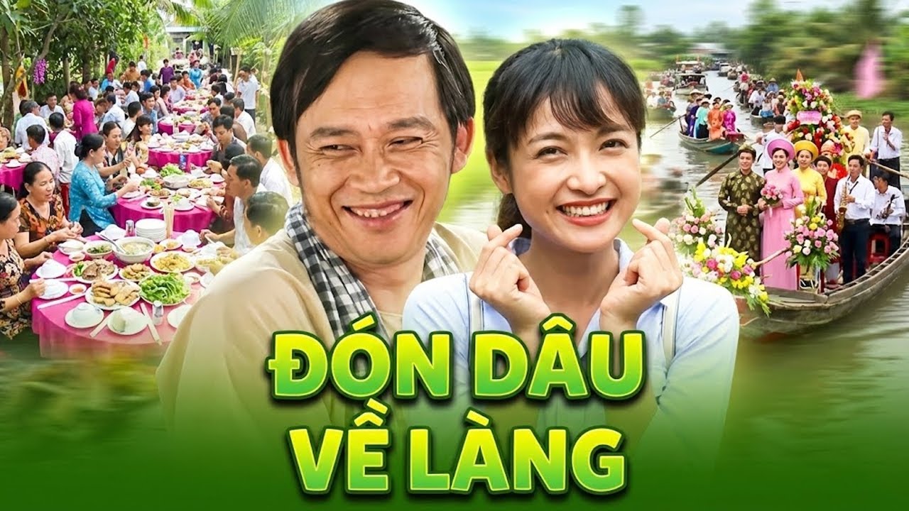 Phim Hoài Linh | ĐÓN DÂU VỀ LÀNG | Phim Hài Việt Nam | Phim Việt Nam | Phim Tết | Phim Miền Tây THVL