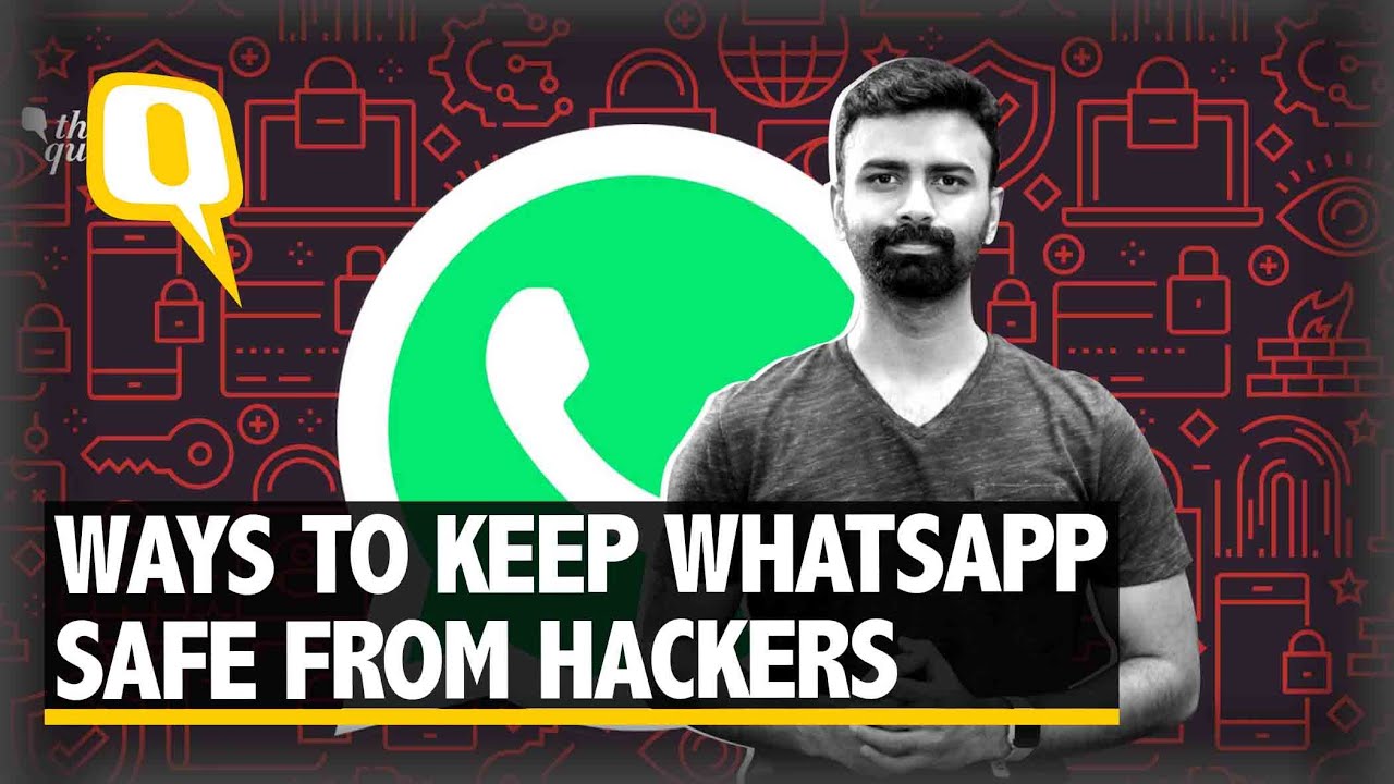 How To Keep WhatsApp Safe From Hackers? Follow These Simple Rules | The Quint