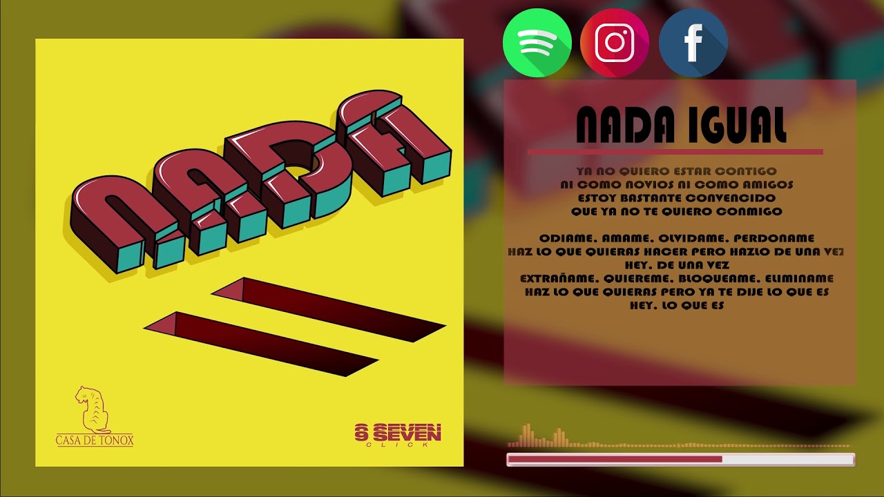 9 Seven Click - NADA IGUAL (Tonny Tonox x Dment AF)