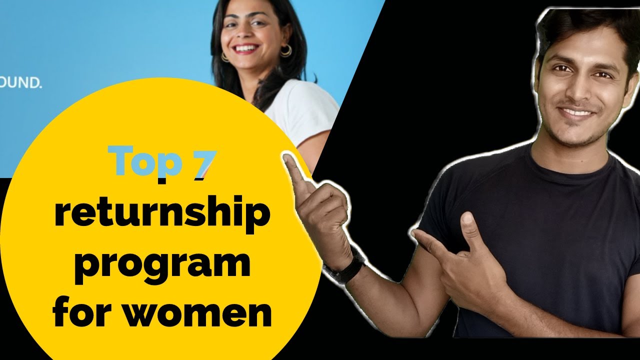 Top 7 Returnship program for women | Amazon | IBM | Boost your career