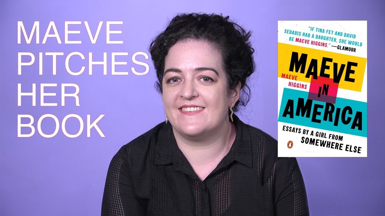 Maeve Higgins convinces you to buy her book “Maeve in America” [comedy sketch]