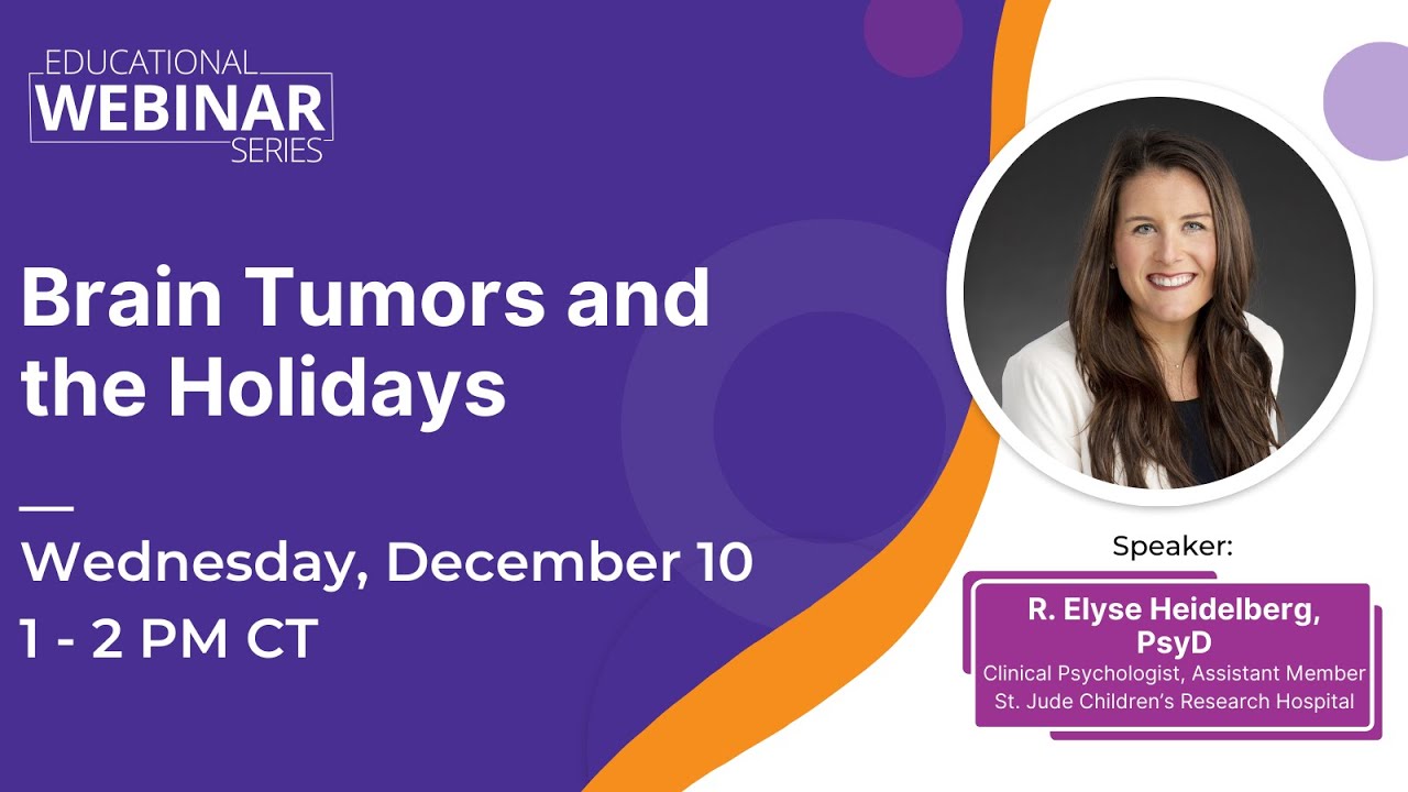 WEBINAR: Brain Tumors and the Holidays