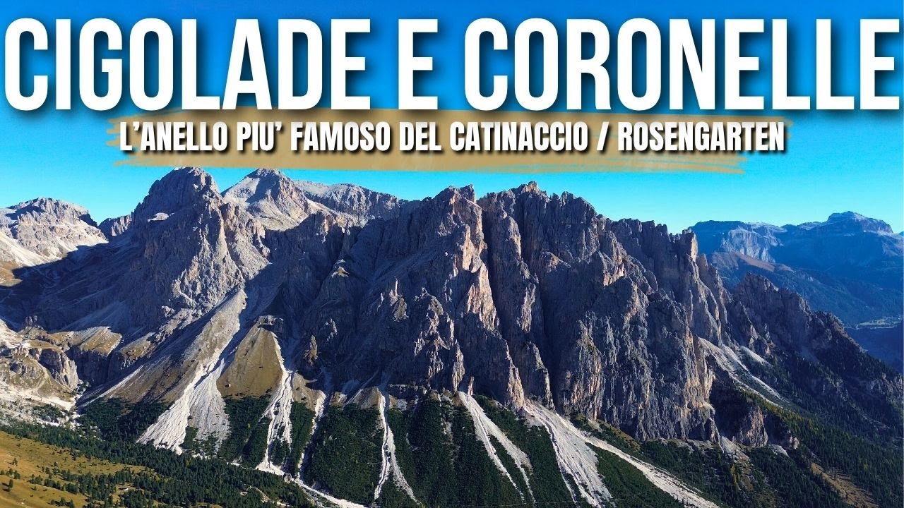 L'ANELLO più FAMOSO del CATINACCIO / ROSENGARTEN - Passo Cigolade e Passo Coronelle [4k]