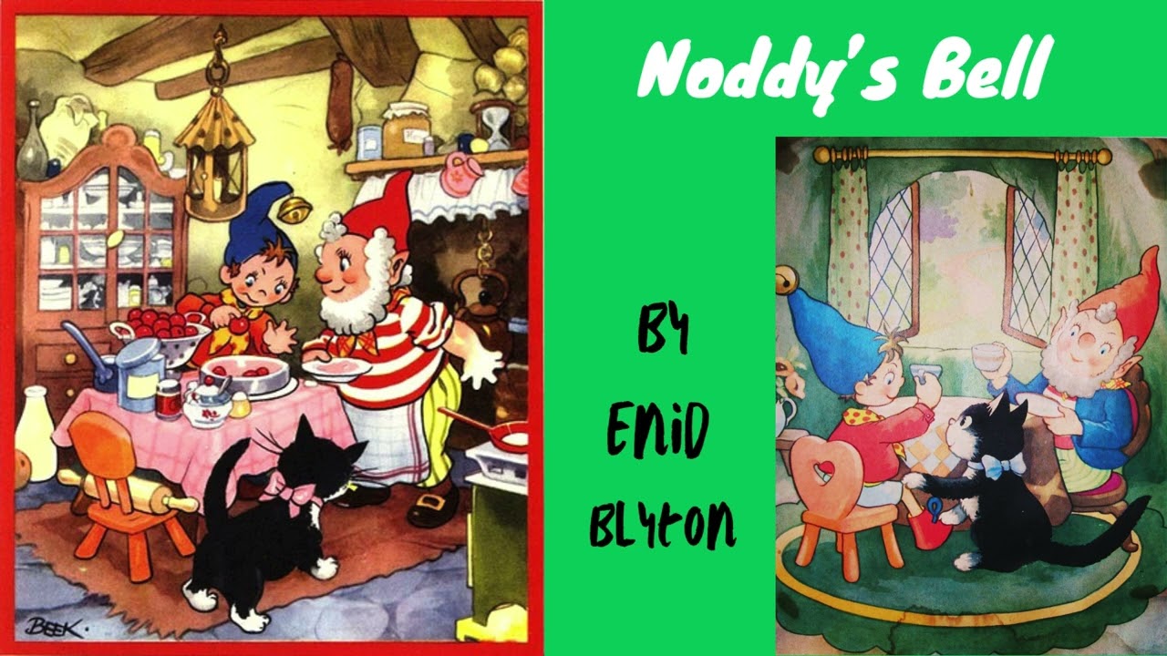 NODDY'S BELL by Enid Blyton. With sound effects and music by Mozart.