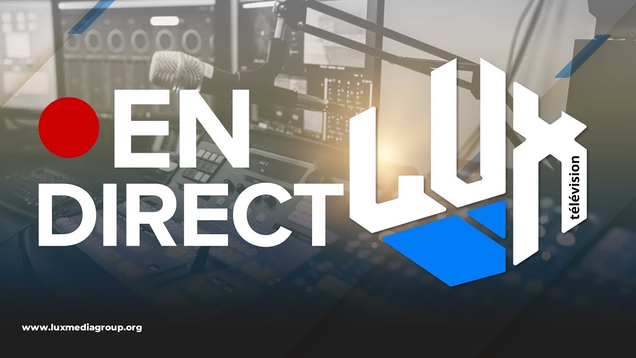 LUX TV EN DIRECT