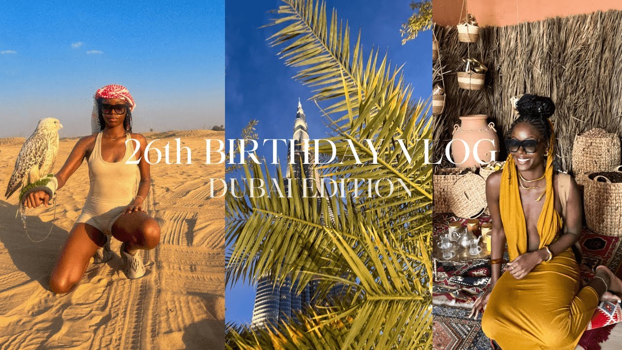 Birthday Vlog | Dubai 2024 | Tours, Sand Dunes, Clubs