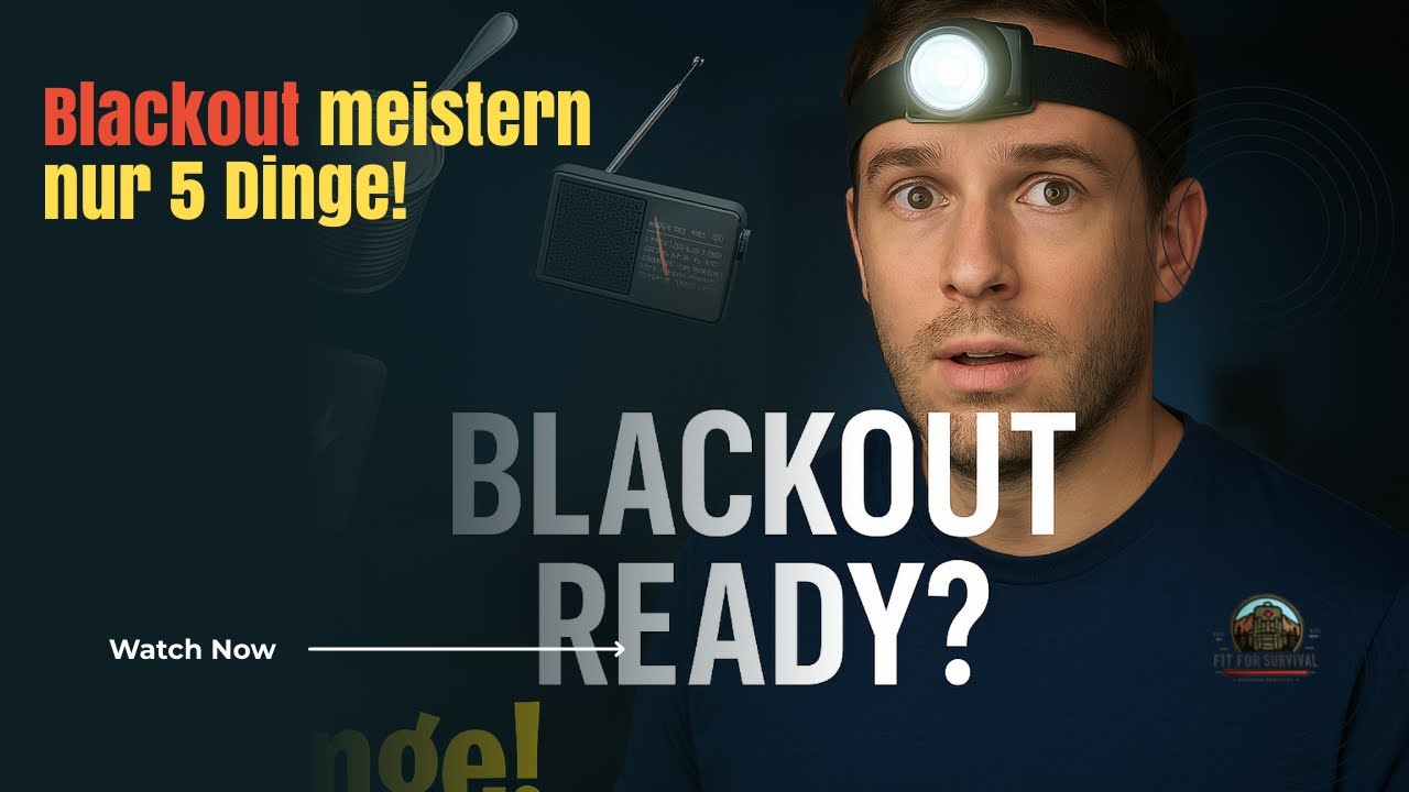 Blackout in Deutschland: 5 Dinge, die du beim Stromausfall SOFORT brauchst! (Blackout-Check)