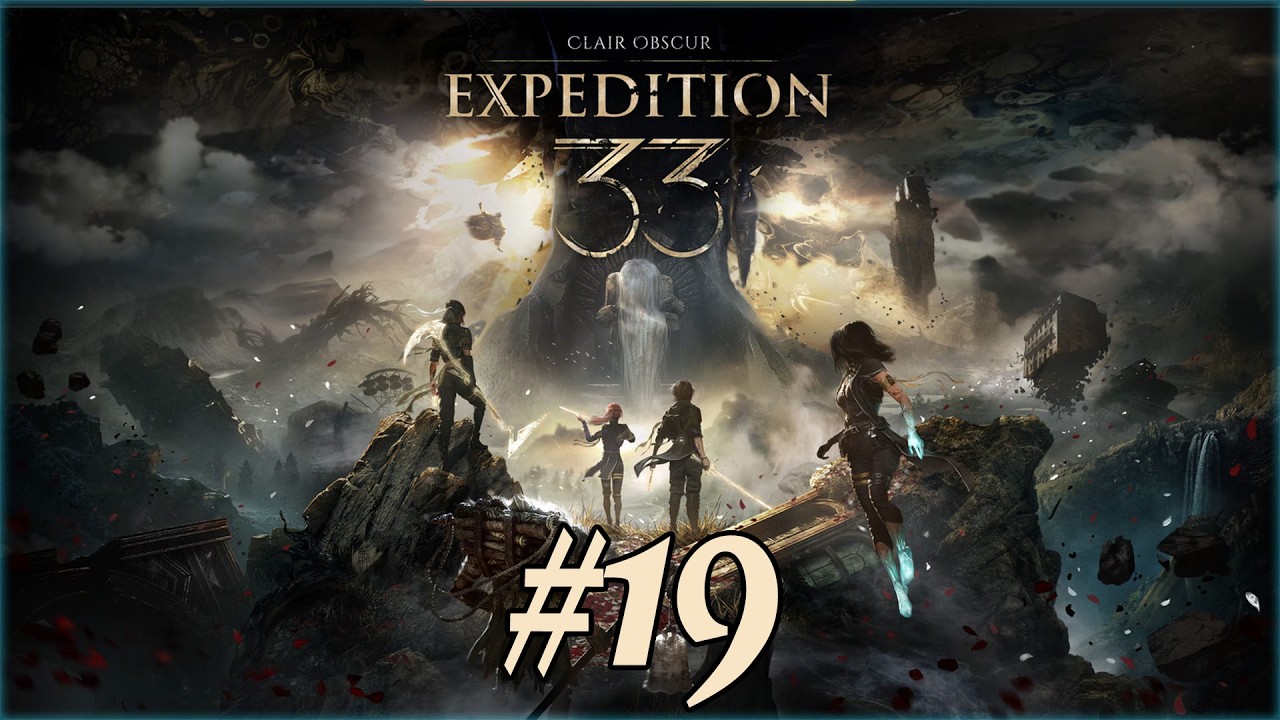 Clair Obscur: Expedition 33 || #19 Caminos separados
