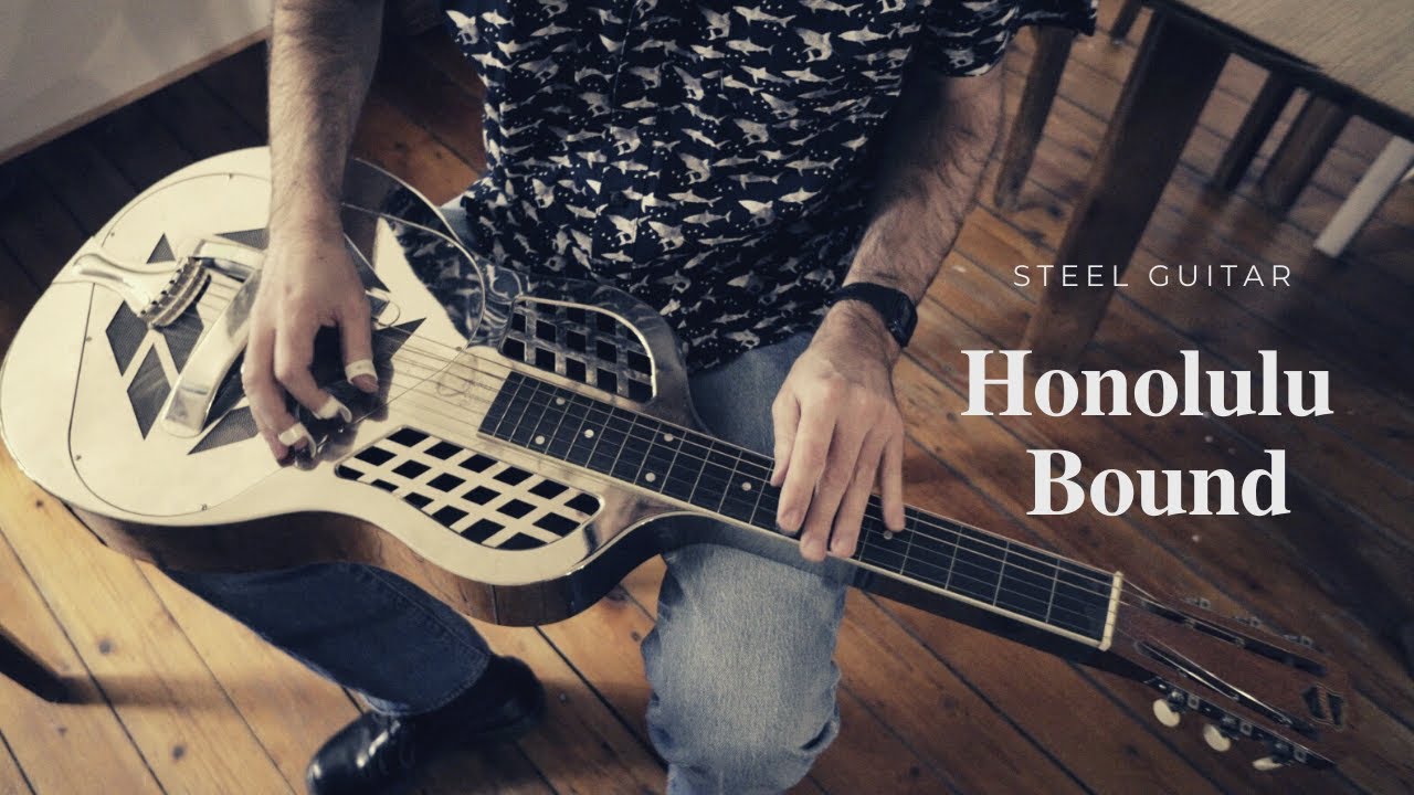Honolulu Bound- steel guitar