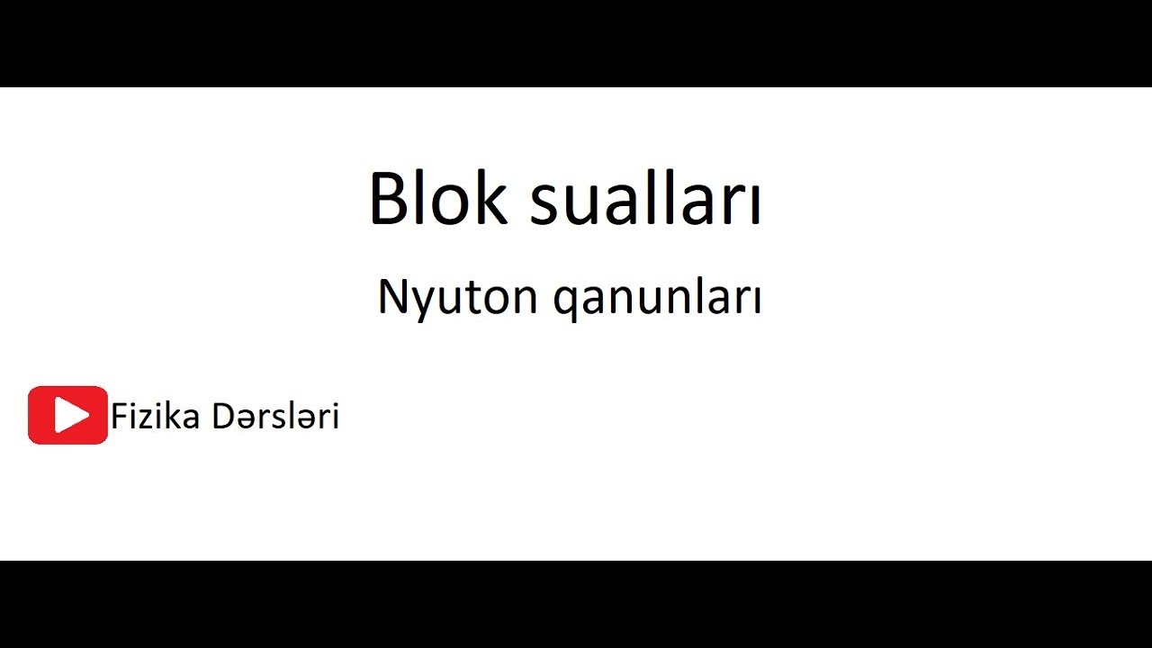 Blok sualları(Nyuton qanunları)