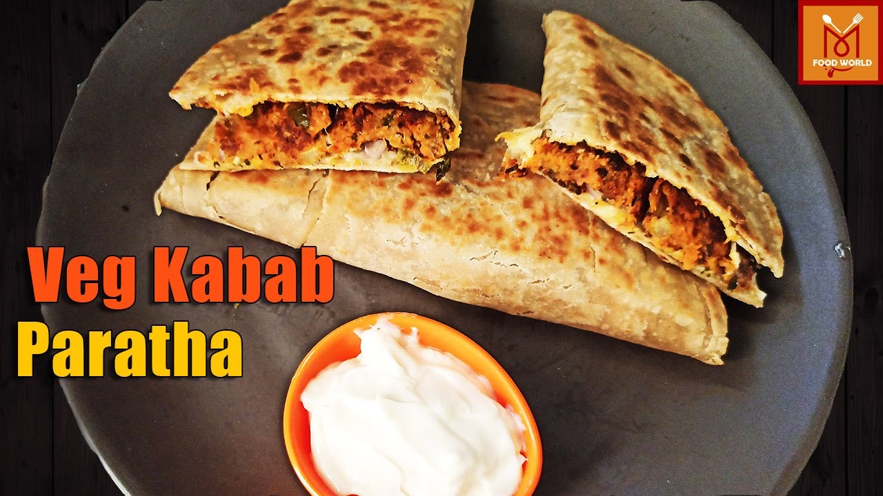 Veg Kabab Paratha Recipe |  Paratha Wrap