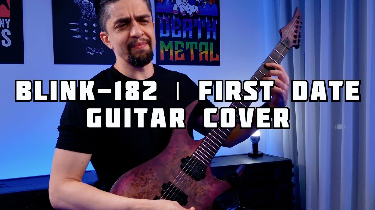 blink-182 - First Date | Guitar Cover