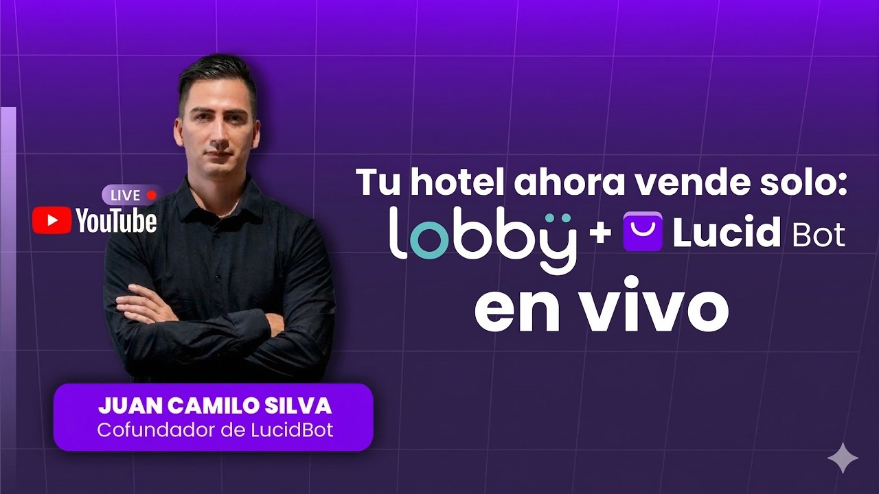 Tu hotel ahora vende solo: Lobby PMS + Lucid Bot en vivo