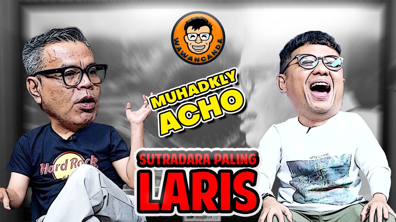 WAWANCANDA MUHADKLY ACHO - SUTRADARA PALING LARIS