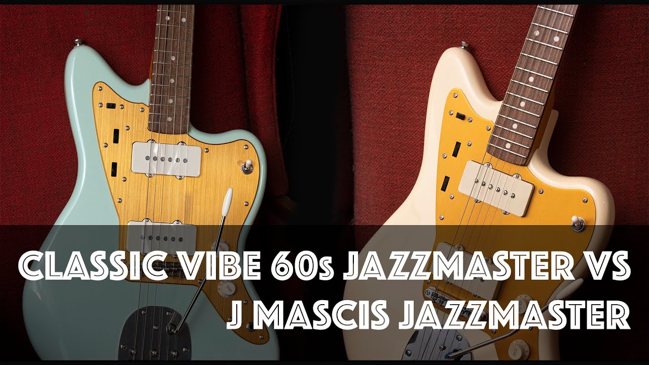 SQUIER SHOOTOUT: Classic Vibe Jazzmaster vs J Mascis Jazzmaster