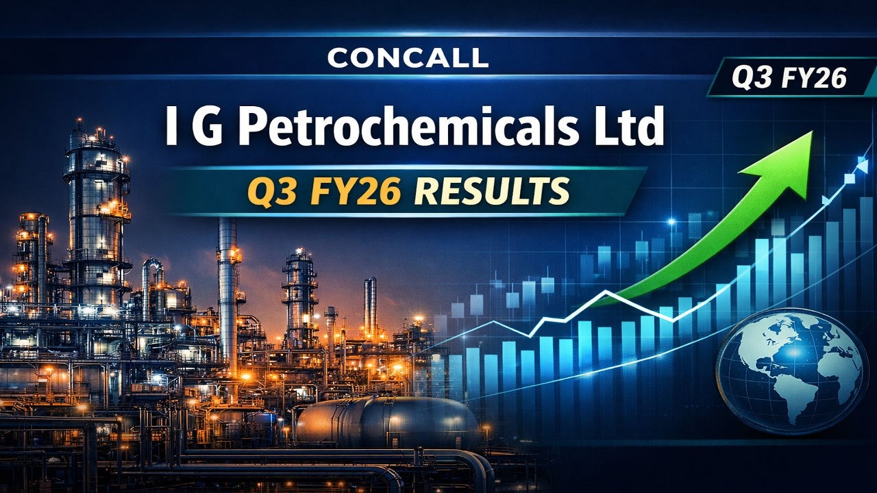 I G Petrochemicals Q3 FY26 Results | Chemical Cycle Recovery? Margin Expansion Ahead?