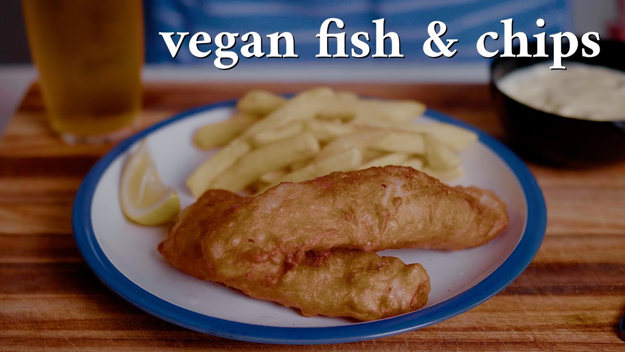 THE BEST VEGAN FISH & CHIPS