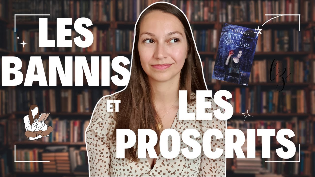 Sorcières, pouvoirs magiques et mages ✨ : Les Bannis et les Proscrits | James Clemens 🔮
