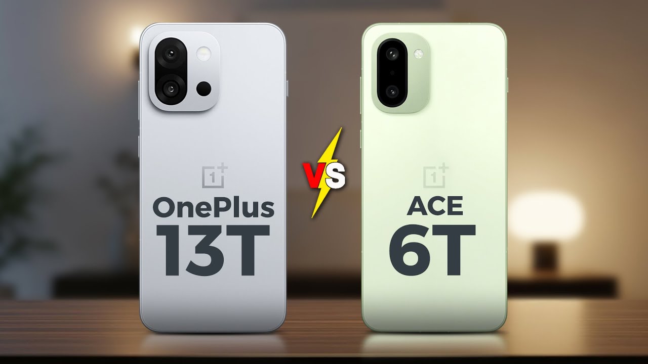ONEPLUS 13T VS ONEPLUS ACE 6T