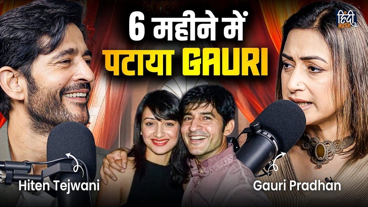 Hiten Tejwani & Gauri Pradhan Podcast | Love, Kutumb, Kyunki, Destiny & Career Struggles