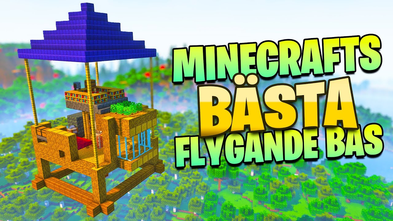Minecrafts Bästa FLYGANDE Bas!