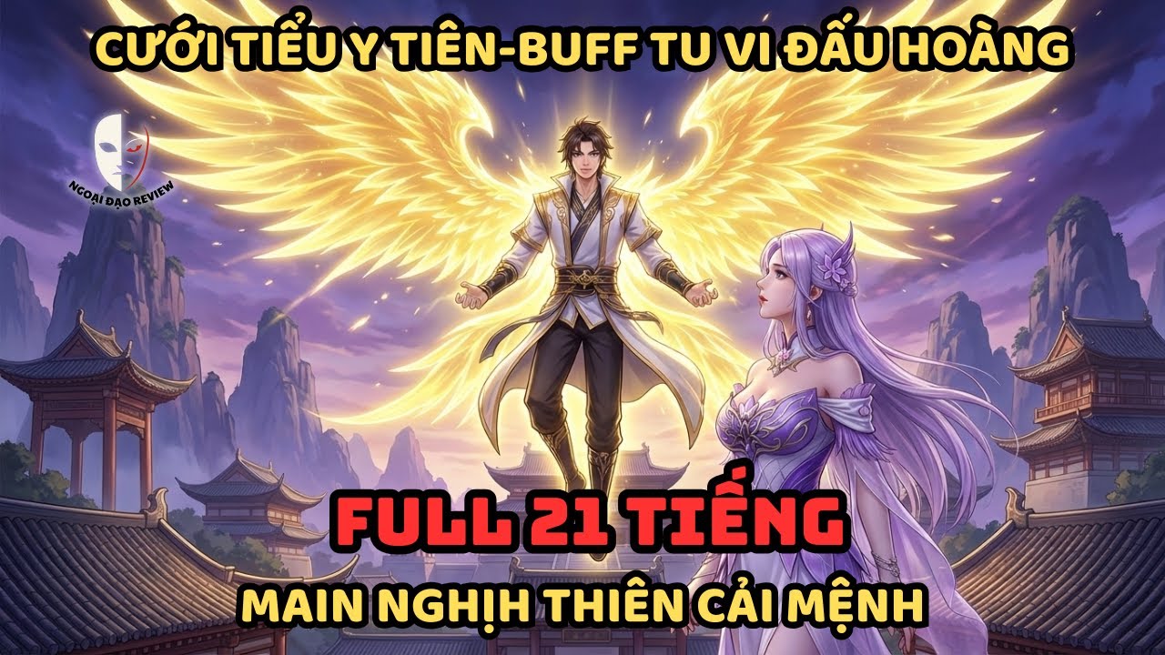 🔥TRỌN BỘ🔥Đấu Phá Fanfic: Cưới Tiểu Y Tiên, Buff Tu Vi Đấu Hoàng - Main Nghịch Thiên Cải Mệnh