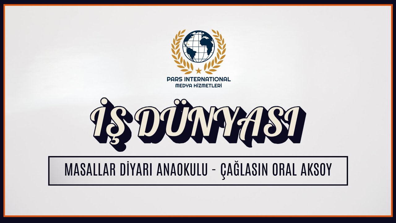 MASALLAR DİYARI ANAOKULU - ÇAĞLASIN ORAL AKSOY
